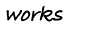 works